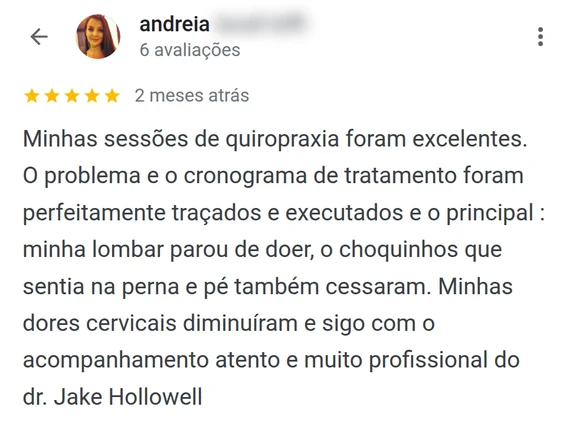 Avaliação de paciente relatando o fim da dor lombar e dos choques na perna e a melhora da dor cervical com o acompanhamento do Dr. Jake Hollowell em Florianópolis