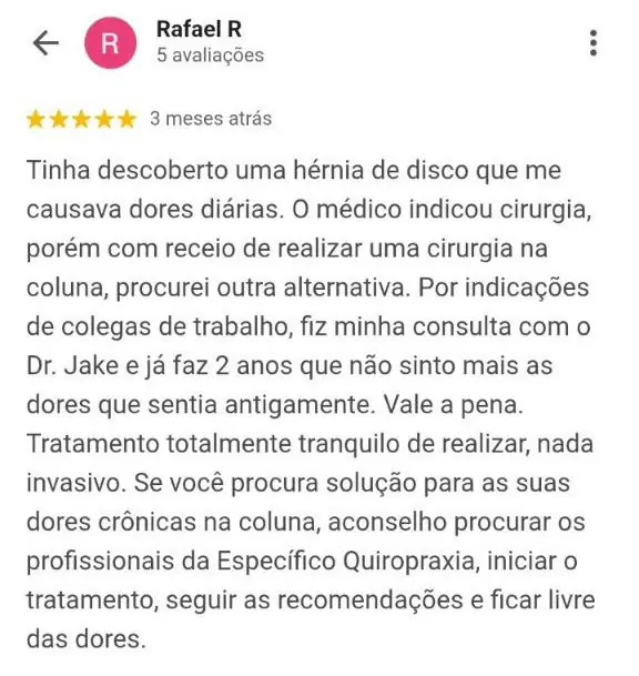 Avaliação de paciente relatando melhora de dores causadas por hérnia de disco após tratamento de quiropraxia em Florianópolis